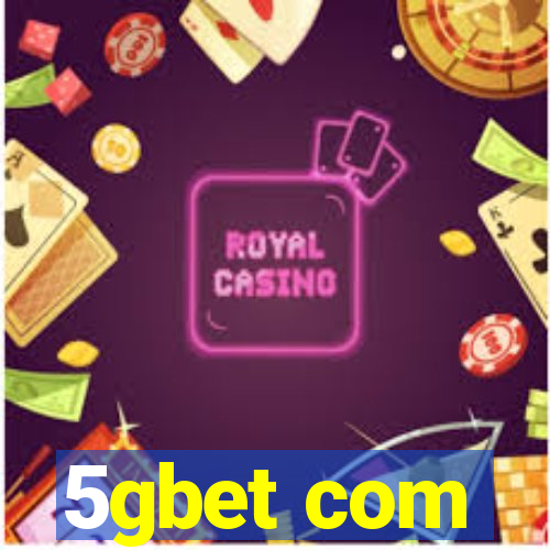 5gbet com